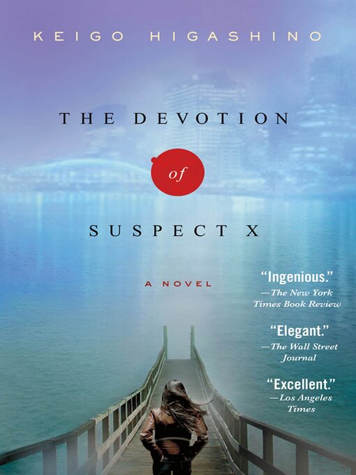 Title details for The Devotion of Suspect X by Keigo Higashino - Wait list